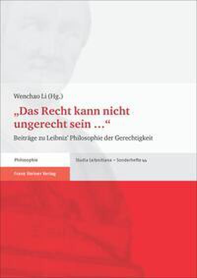 ’Das Recht kann nicht ungerecht sein ’