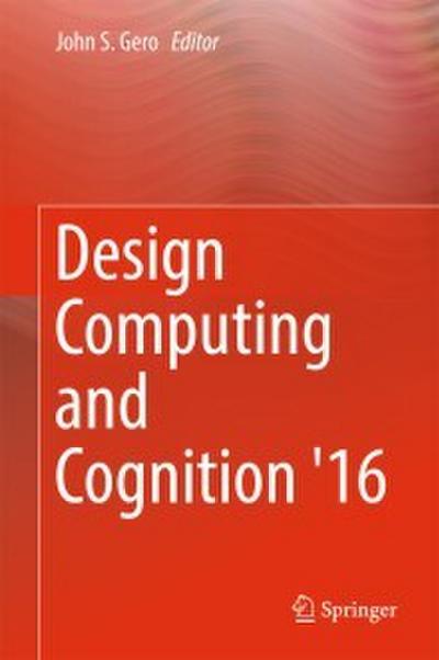 Design Computing and Cognition ’16