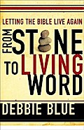 From Stone to Living Word