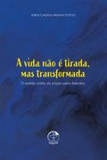A vida não é tirada, mas transformada - O Sentido cristão da oração pelos falecidos