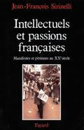 Intellectuels et passions françaises