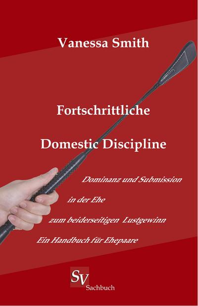 Fortschrittliche Domestic Discipline