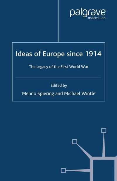 Ideas of Europe since 1914