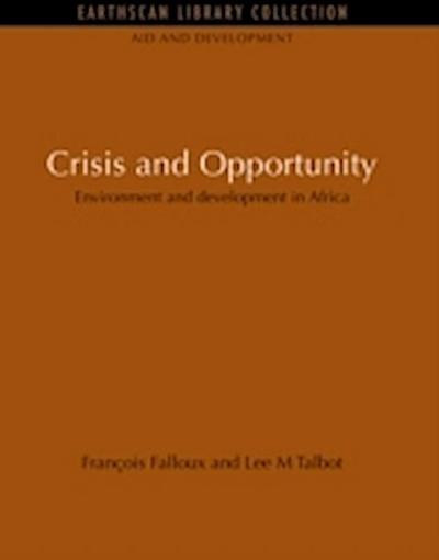 Crisis and Opportunity