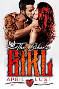 The Biker’s Girl (Bloody Saints MC, #2)