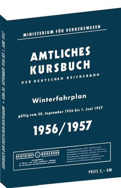 Kursbuch der Deutschen Reichsbahn - Winterfahrplan 1956/1957