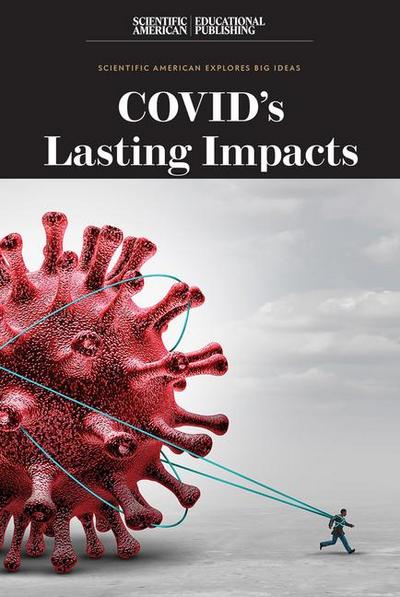 Covid’s Lasting Impacts