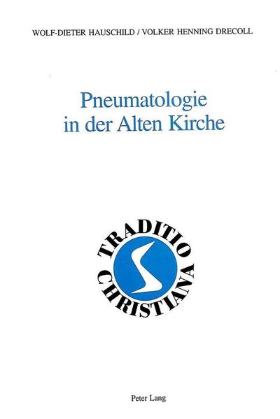 Pneumatologie in der Alten Kirche