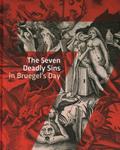 The Seven Deadly Sins in Bruegels’ Day