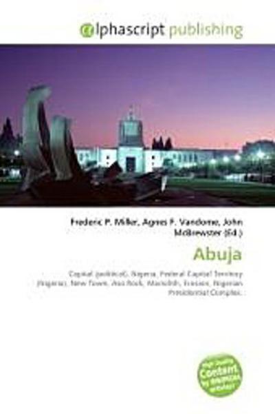 Abuja: Capital (political), Nigeria, Federal Capital Territory (Nigeria), New Town, Aso Rock, Monolith, Erosion, Nigerian Presidential Complex