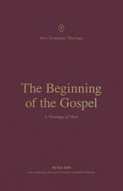 The Beginning of the Gospel