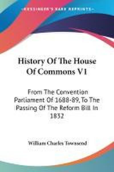 History Of The House Of Commons V1