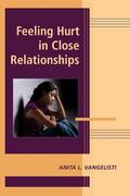 Feeling Hurt in Close Relationships