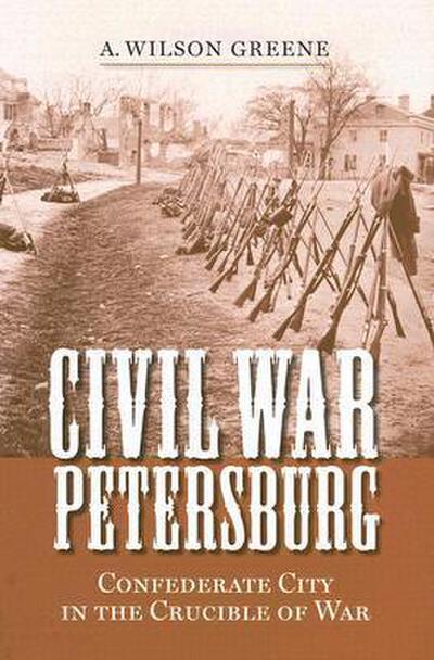 Civil War Petersburg
