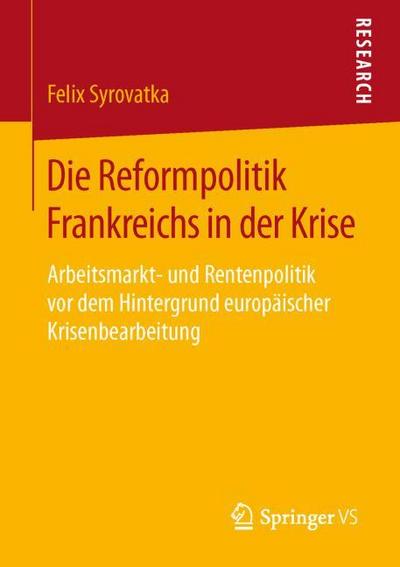 Die Reformpolitik Frankreichs in der Krise