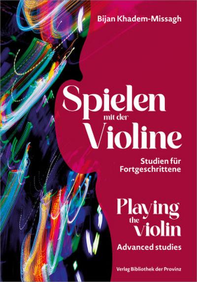 Spielen mit der Violine | Playing the Violin