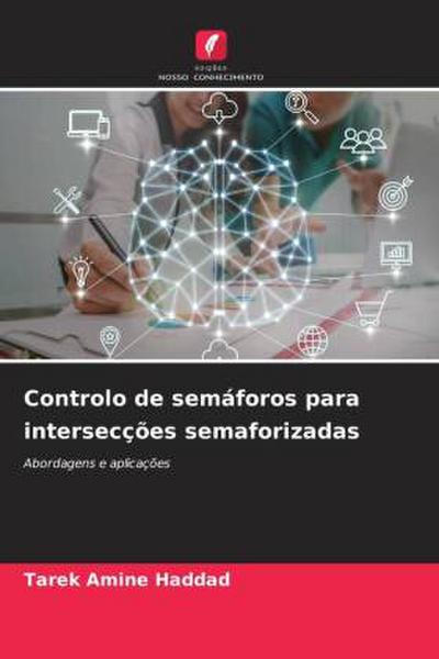 Controlo de semáforos para intersecções semaforizadas