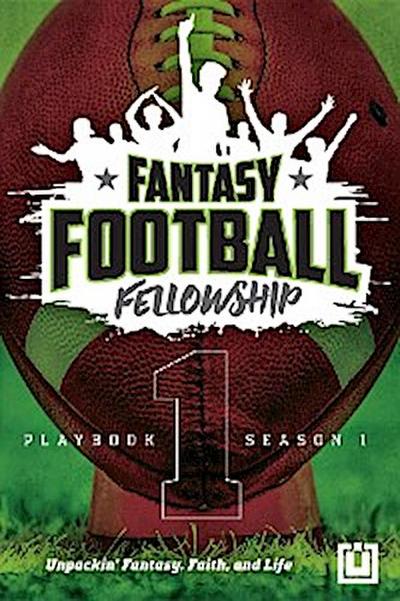 The Fantasy Football Fellowship Playbook (Revised 2021)