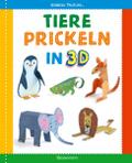 Tiere prickeln in 3D. Zum Basteln, Falten und Spie