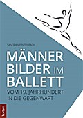 Männerbilder im Ballett