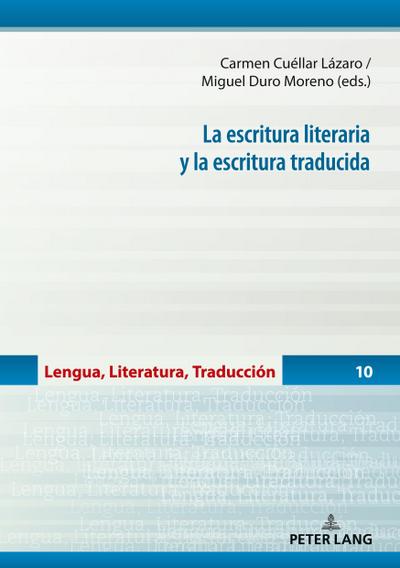 La escritura literaria y la escritura traducida