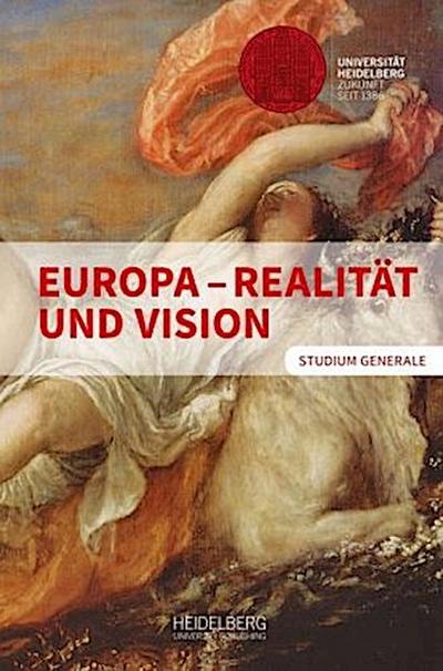 Europa - Realität und Vision