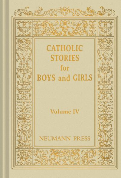 Catholic Stories For Boys & Girls
