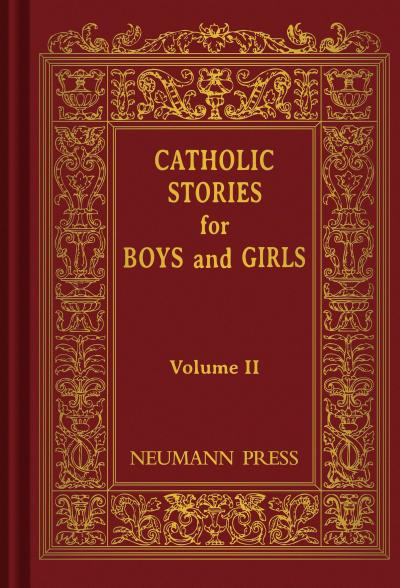Catholic Stories For Boys & Girls
