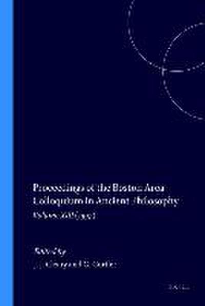Proceedings of the Boston Area Colloquium in Ancient Philosophy