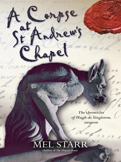 A Corpse at St Andrew’s Chapel