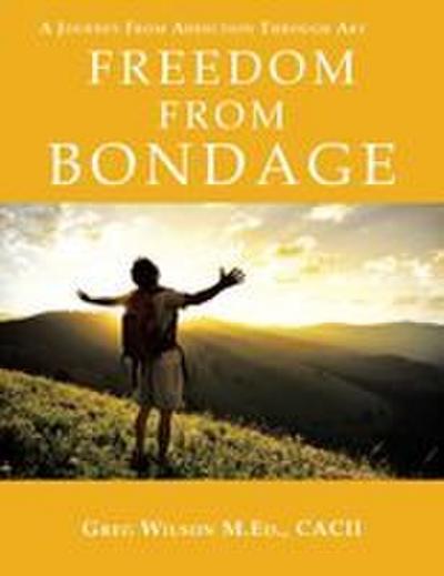 Freedom from Bondage