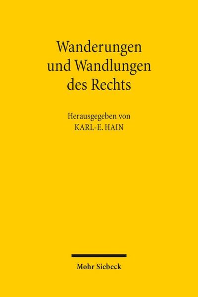 Wanderungen und Wandlungen des Rechts