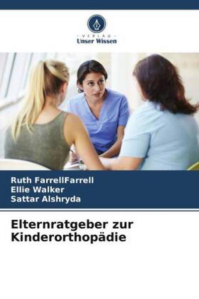 Elternratgeber zur Kinderorthopädie