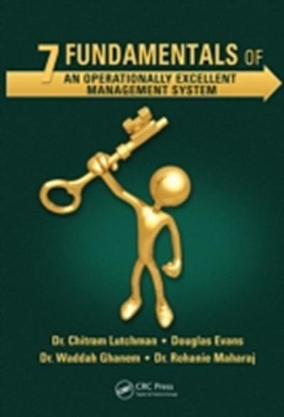 7 Fundamentals of an Operationally Excellent Management System