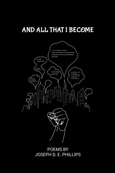 And All That I Become