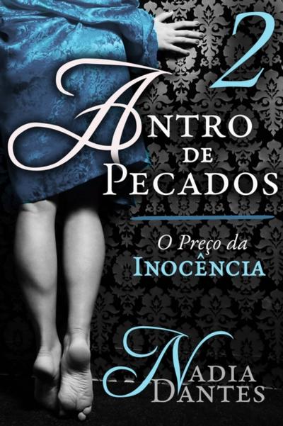 Antro De Pecados #2: O Preço Da Inocência