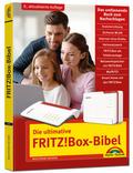 Die ultimative FRITZ!Box-Bibel - Das Praxisbuch