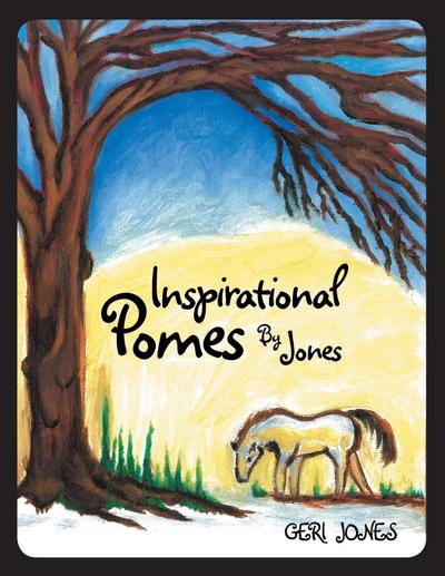Inspirational Pomes by Jones