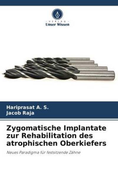 Zygomatische Implantate zur Rehabilitation des atrophischen Oberkiefers