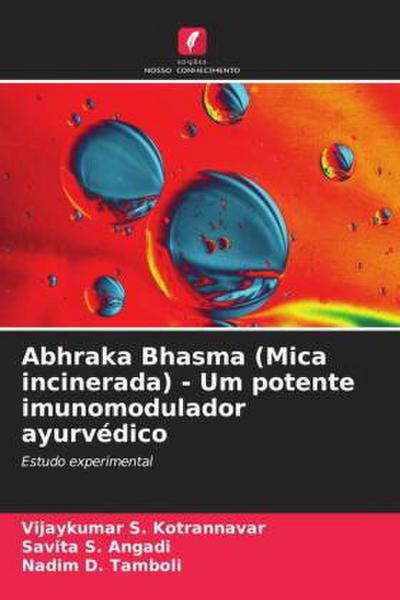 Abhraka Bhasma (Mica incinerada) - Um potente imunomodulador ayurvédico