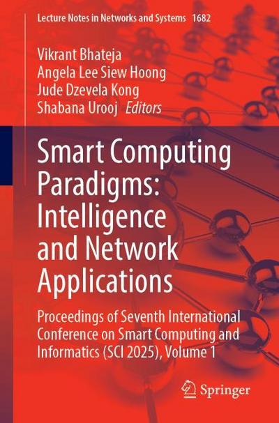 Smart Computing Paradigms: Intelligence and Network Applications
