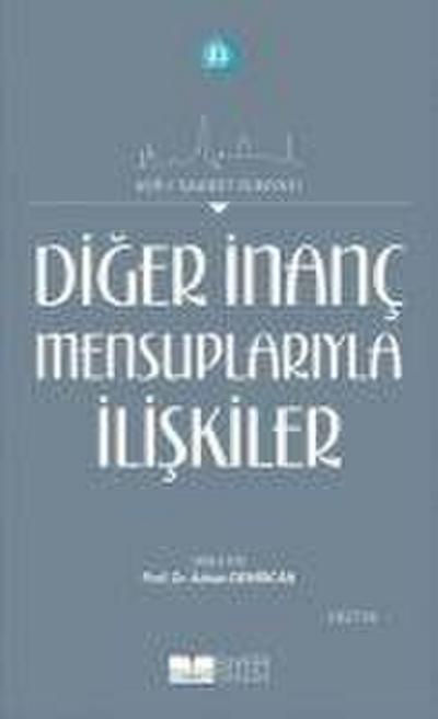 Diger Inanc Mensuplariyla Iliskiler