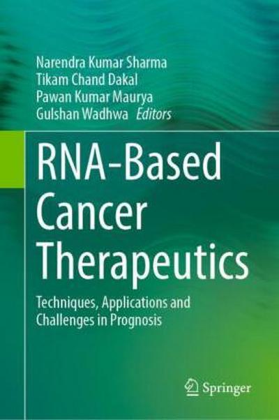 RNA-Based Cancer Therapeutics