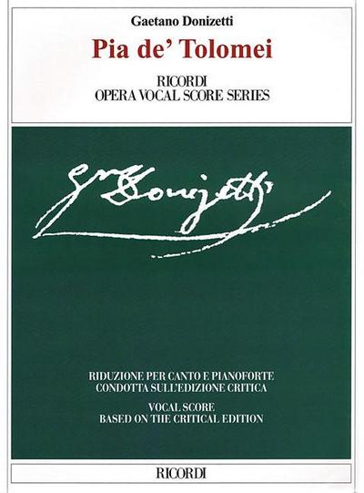 Pia De’ Tolomei Ricordi Opera Vocal Score Series