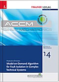 Model-on-Demand Algorithm for Fault Isolation in Complex Technical Systems