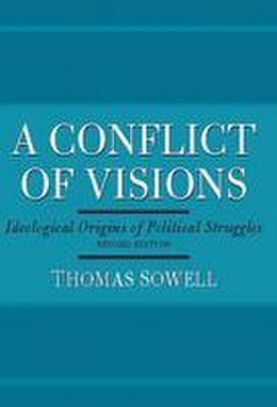 A Conflict of Visions