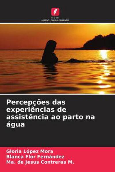 Percepções das experiências de assistência ao parto na água