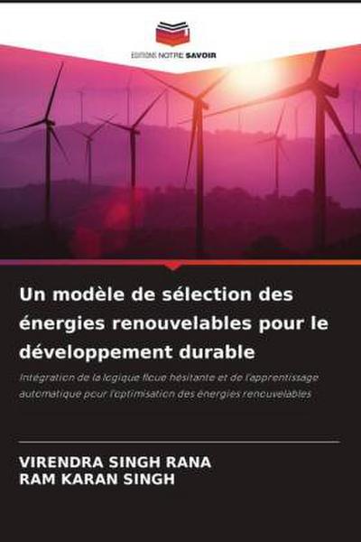 Un modèle de sélection des énergies renouvelables pour le développement durable