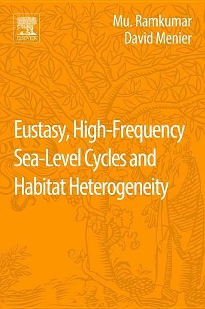 Eustasy, High-Frequency Sea Level Cycles and Habitat Heterogeneity