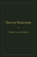 Theorie der Wechselströme in analytischer und graphischer Darstellung